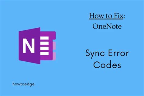 Onenote Sync Error Codes And Ways To Solve Them