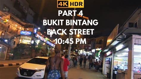 4K V6 PART 4 RESTRO BAR STREET BUKIT BINTANG KUALA LUMPUR NIGHT