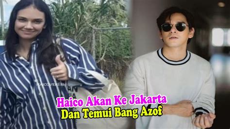 Haico Akan Segera Ke Jakarta Dan Temui Rangga Azof YouTube