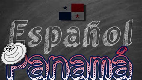 What Language Is Spoken In Panama Exploring Linguistic Diversity And