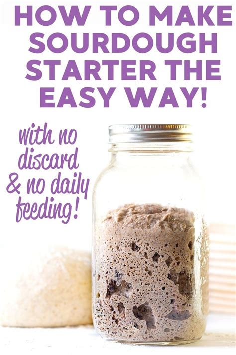 Sourdough Starter Recipe Easy Way To Make And Maintain