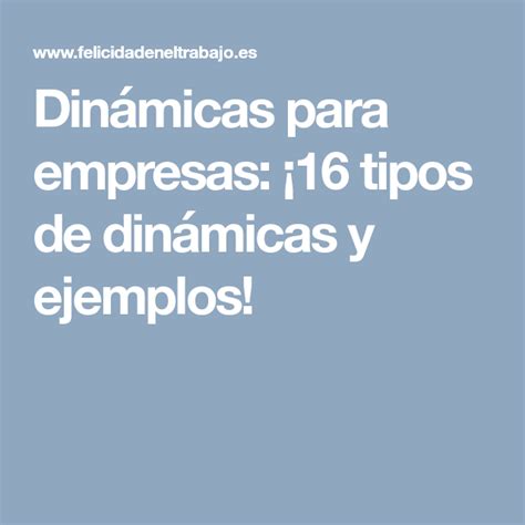 Dinamicas Para Empresas Tipos De Dinamicas Y Ejemplo Nbkomputer