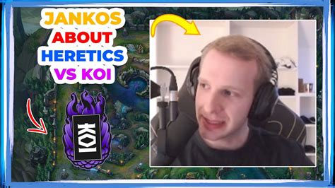 Jankos About Heretics NOT Being FAVORITES Vs KOI YouTube