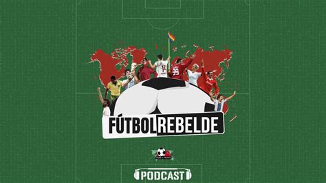 Fútbol Y Política On Twitter 📻¿ya Escuchaste El Podcast Fútbol