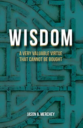 Wisdom – Values of the Wise