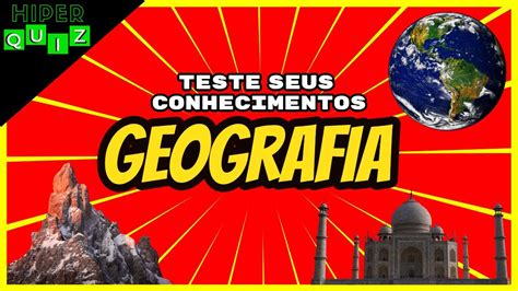 Quiz Geografia Aprenda De Maneira F Cil E Divertida Perguntas