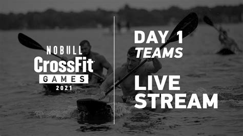 Thursday Day 1 Team Events —2021 Nobull Crossfit Games Youtube