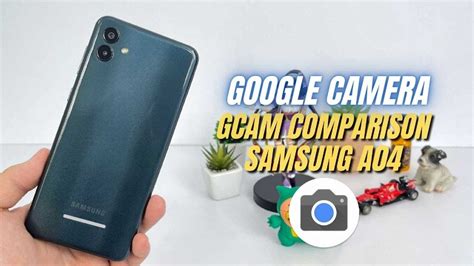 Google Camera Go For Samsung Galaxy A Gcam Vs Camera Stock Gsm