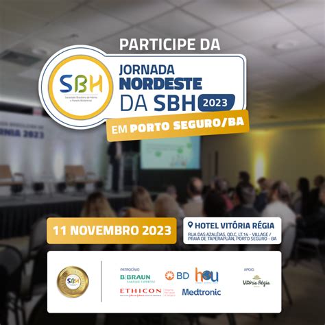 Participe Da Jornada Nordeste Da Sbh Em Porto Seguro Sbh