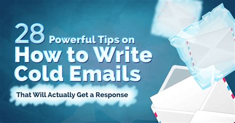 Powerful Tips On How To Write Cold Emails That Will Actually Get A