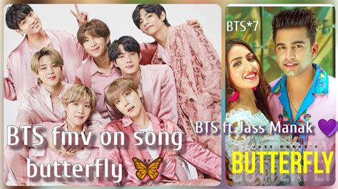 Requested Video BTSfmv On Hindi Songbutterflyby Jass ManakBTS Fmv