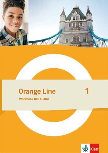 Orange Line Workbook Mit Audios Klasse Schulb Cher Jetzt Bei