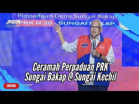 Mahfuz Omar Ucapan Penuh Di Ceramah Perpaduan PRK Sungai Bakap