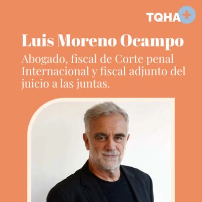 Luis Moreno Ocampo Ser Parte Del Juicio A Las Juntas C Mo