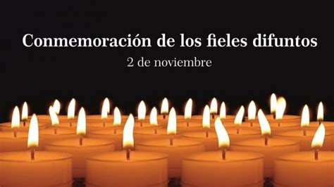 Conmemoración De Todos Los Fieles Difuntos