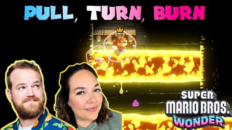 Pull Turn Burn Deep Magma Bog Husband And Wife Super Mario Bros