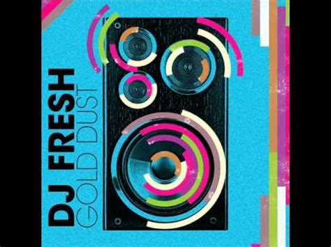 Dj Fresh Gold Dust Remix YouTube