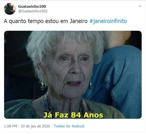 Janeiro Eterno Internet Cria Memes O M S Do Ano