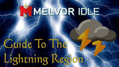 Lightning Region Guide Melvor Idle Youtube