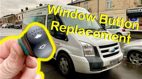 Ford Transit Electric Window Switch Replacement MK7 Transit Window