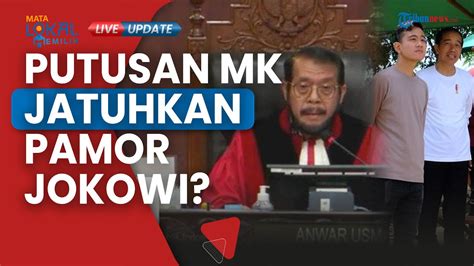 Putusan Mk Soal Batas Usia Capres Cawapres Bisa Jatuhkan Pamor Jokowi