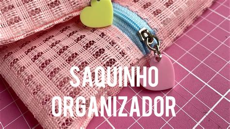 Saquinho Organizador Passo A Passo Bia Feltz Youtube