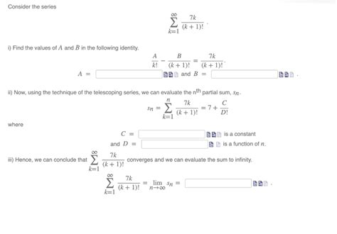 Solved Consider The Series Îm8 7k K 1 I Find The