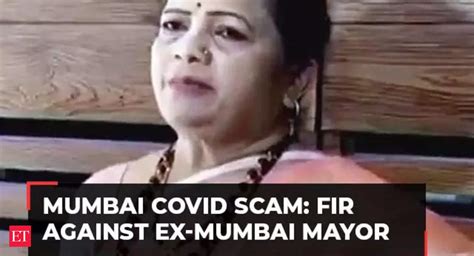 Mumbai Covid Scam Fir Against Ex Mumbai Mayor Kishori Pednekar Two