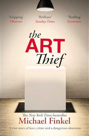 The Art Thief Amazon Co Uk Finkel Michael 9781471186264 Books