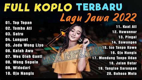 Full Koplo Lagu Jawa Viral Terbaru Top Topan Tombo Ati Satru