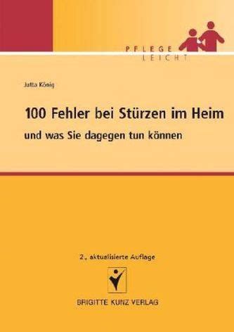 100 Fehler bei Stürzen im Heim und was Sie dagegen tun können König