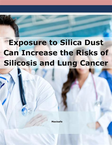 Exposure To Silica Dust Can Increase The Risks Of Silicosis And Lung