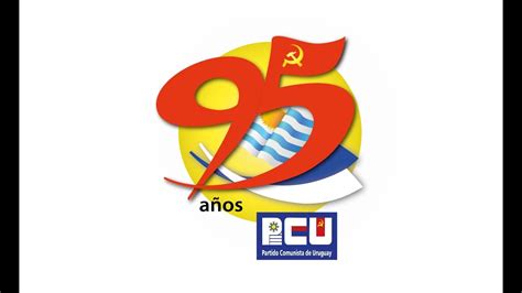 1920 21 De Setiembre 2015 95 Años Del Partido Comunista De Uruguay