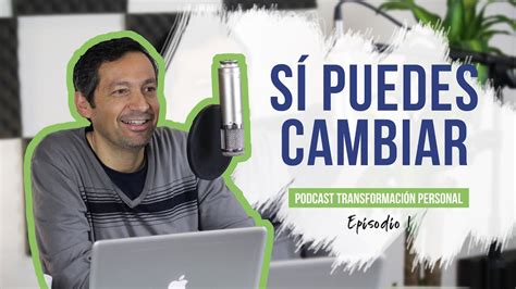 Puedes Vivir Diferente Podcast Rafael Ayala Transformación Personal Youtube