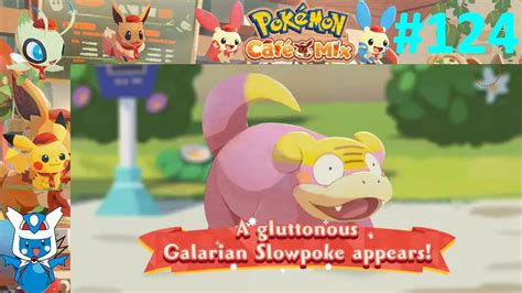 Let S Play Pokemon Cafe Mix Part A Gluttonous Slowpoke Orders