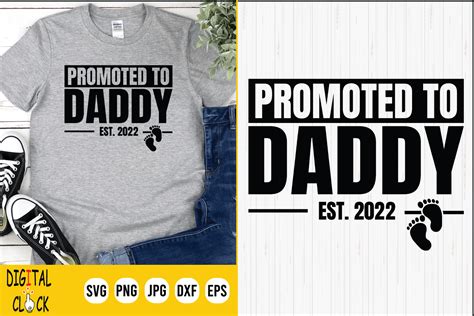 Promoted To New Dad 2022 Daddy Est 2022 Graphic By Digital Click Store