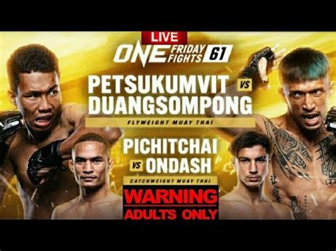 ONE FRIDAY FIGHTS 60 ONE LUMPINEE 60 PETSUKUMVIT VS DUANGSOMPONG