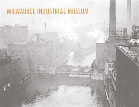 Milwaukee Industrial Museum