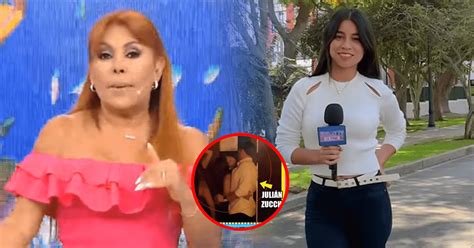 Magaly Medina Defiende A Su Reportera Tras Ampay Con Juli N Zucchi Se