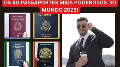 OS 40 PASSAPORTES MAIS PODEROSOS DO MUNDO 2023 YouTube