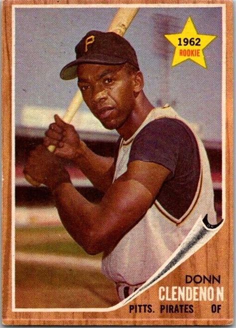 1962 Topps DONN CLENDENON ROOKIE Pittsburgh Pirates 86 EX Condition