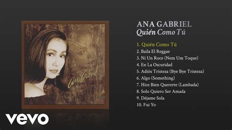 Ana Gabriel Quién Como Tú Cover Audio YouTube Music