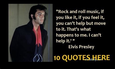 113 Significant Elvis Presley Quotes Elvis Presley