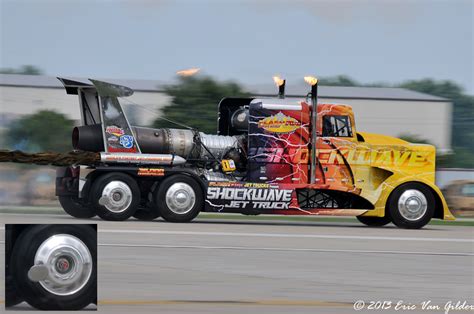 Van Gilder Aviation Photography Eaa Airventure Oshkosh 2013 Shockwave Jet Powered Truck