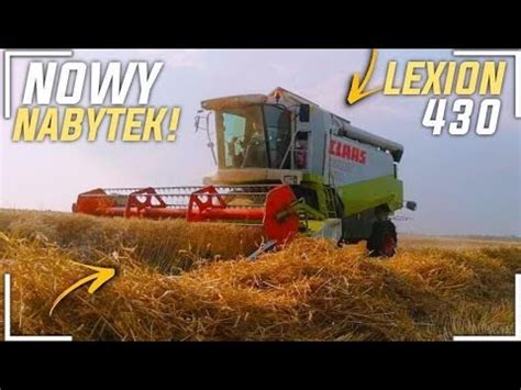 Żniwa z CLAAS Ą Nowy Nabytek Claas Lexion 430 Valtra N114 Gr Grzyb