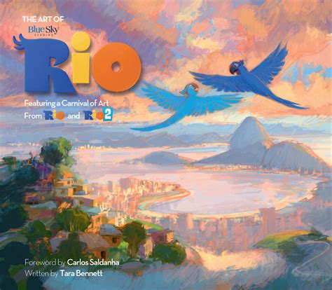 The Art Of Rio Featuring A Carnival Of Art From Rio And Rio 2 Titan