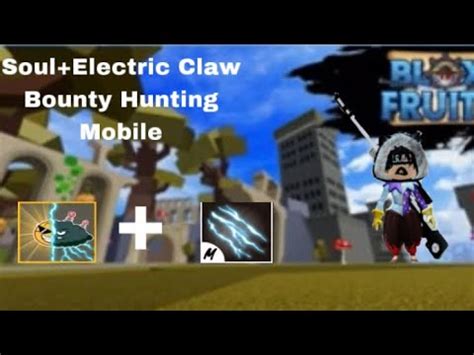 Soul Electric Claw Bounty Hunting Mobile Youtube