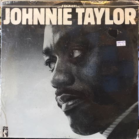 Taylor, Johnnie – Raw Blues – (LP – Used) (Sealed) – Vals halla Records