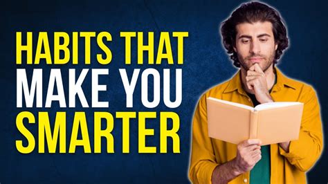 Habits That Make You Smarter Top Habits Of Successful People Youtube