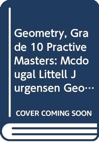 Geometry Grade 10 Practive Masters Mcdougal Littell Jurgensen